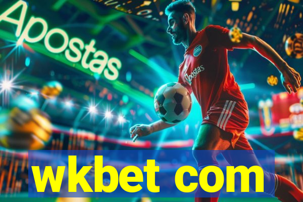 wkbet com